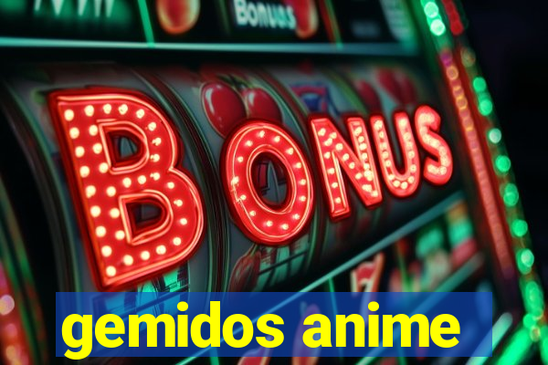 gemidos anime